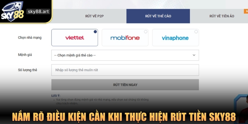 Nắm rõ điều kiện cần khi thực hiện rút tiền SKY88